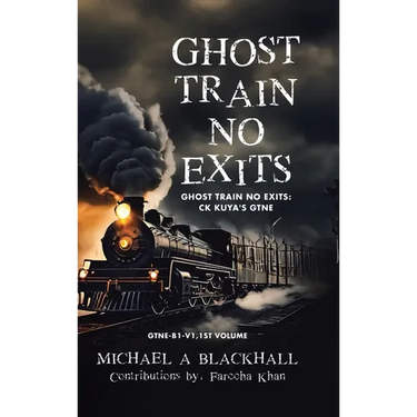 Ghost Train No Exits: Ghost Train No Exits: CK Kuya's GTNE