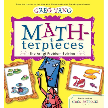 Math-Terpieces: The Art of Problem-Solving