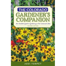The Colorado Gardener's Companion: An Insider's Guide to Gardening in the Centennial State