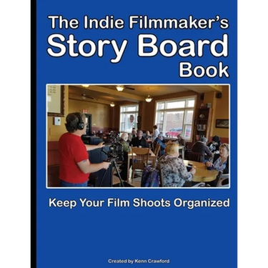 The Indie Filmmaker's Storyboard Book: Create storyboards for your indie film or video shoot. 200 pages (8.5 x 11)