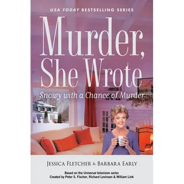 Murder, She Wrote: Snowy with a Chance of Murder