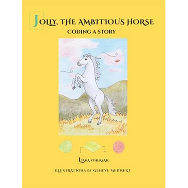 Jolly, the Ambitious Horse: Coding a story