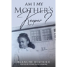 Am I My Mother's Keeper?