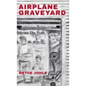 Airplane Graveyard