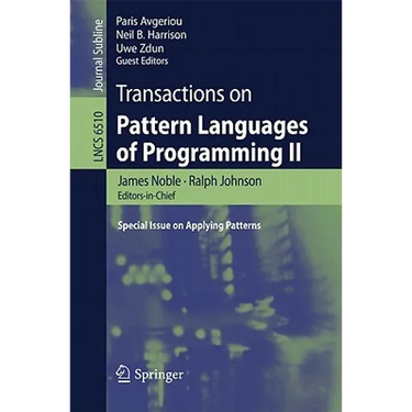 Transactions on Pattern Languages of Programming II: Special Issue on Applying Patterns