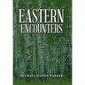 Eastern Encounters