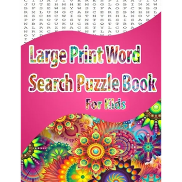 Large Print Word Search Puzzle Book for kids: Easy Level, Easy to Read, Puzzles and Solutions, 800 Word