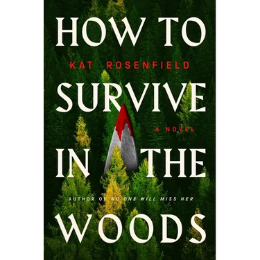 How to Survive in the Woods