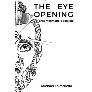 The Eye Opening: enlightenment is possible