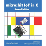 Micro: bit IoT In C Second Edition