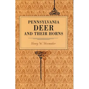 Pennsylvania Deer and Their Horns
