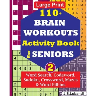 110+ BRAIN WORKOUTS Activity Book for SENIORS; Vol.2