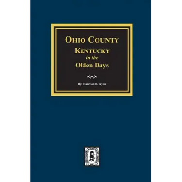 Ohio County, Kentucky in the Olden Days