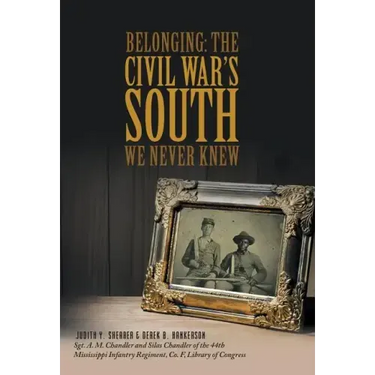 Belonging: The Civil War's South We Never Knew