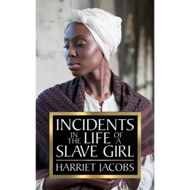 Incidents in the Life of a Slave Girl