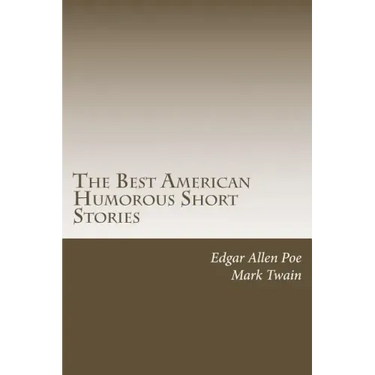 The Best American Humorous Short Stories