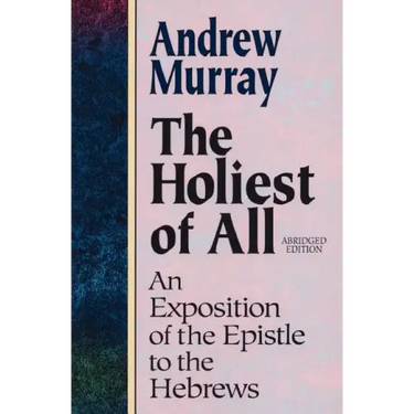 The Holiest of All