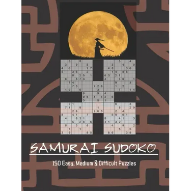 Samurai Sudoko Puzzle Book: 150, five in one Samurai Sudoko Puzzles including Easy, Medium and Hard levels. Solutions Included.