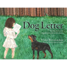 Dog Letter: The First Book in the Misadventures of Scar Fern疣dez