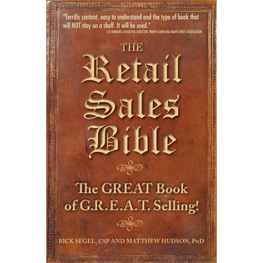The Retail Sales Bible: The Great Book of G.R.E.A.T. Selling