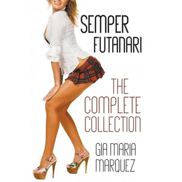Semper Futanari: The Complete Collection