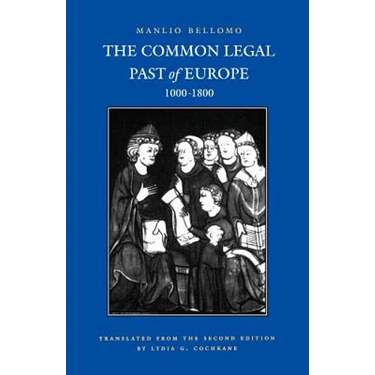 Common Legal Past of Europe, 1000-1800