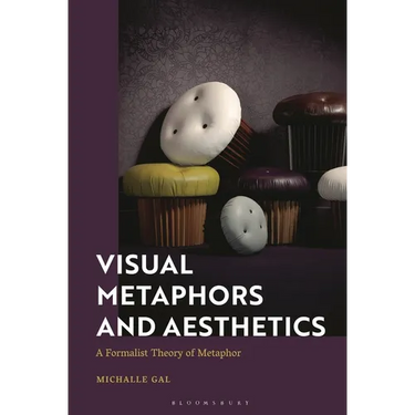 Visual Metaphors and Aesthetics: A Formalist Theory of Metaphor