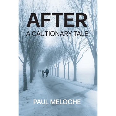 After: A Cautionary Tale