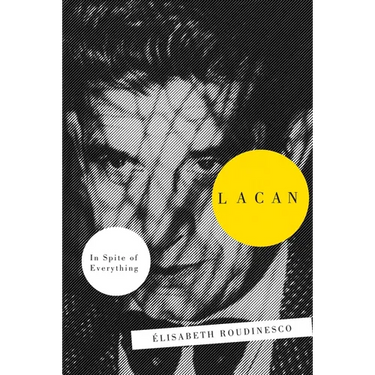 Lacan: In Spite Of Everything