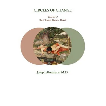 Circles of Change: Volume 2: The Clinical Data in Detail