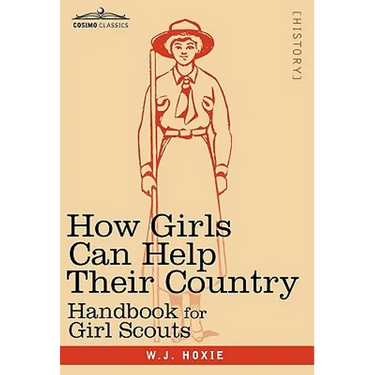 How Girls Can Help Their Country: Handbook for Girl Scouts