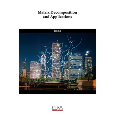 Matrix Decomposition and Applications