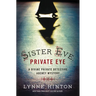 Sister Eve, Private Eye