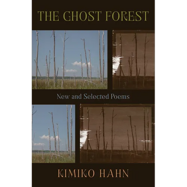 The Ghost Forest: New and Selected Poems