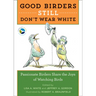 Good Birders Still Don't Wear White