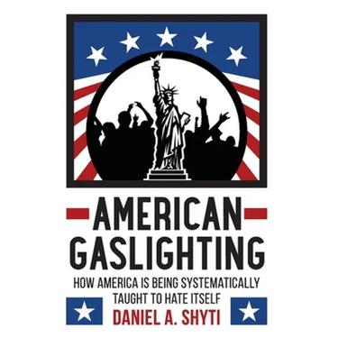 American Gaslighting