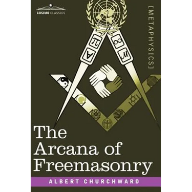 The Arcana of Freemasonry