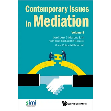 Contemporary Issues in Mediation - Volume 8
