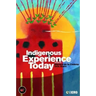 Indigenous Experience Today