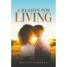 A Reason for Living