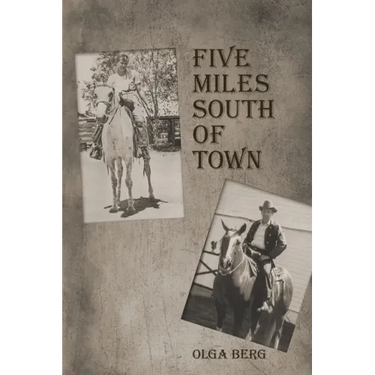 Five Miles South of Town