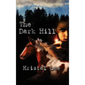 The Dark Hill