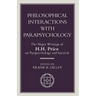 Philosophical Interactions with Parapsychology: The Major Writings of H. H. Price on Parapsychology and Survival