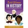 Bold Women in History: 15 Women's Rights Activists You Should Know
