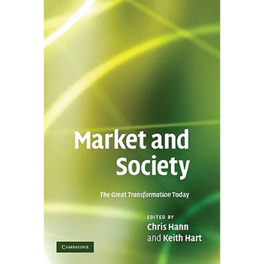 Market and Society: The Great Transformation Today