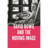 David Bowie and the Moving Image: A Standing Cinema