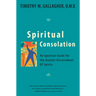 Spiritual Consolation: An Ignatian Guide for Greater Discernment of Spirits