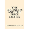The Engineers And the Price System