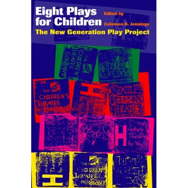 Eight Plays for Children: The New Generation Play Project