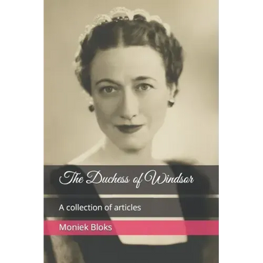 The Duchess of Windsor - A collection of articles